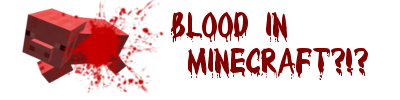 Blood Mod v3.0.2 [1.3.2]
